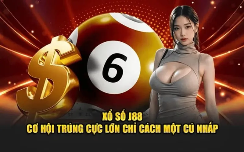 Hướng Dẫn Cách Chơi Xổ Số Nhanh J88 Và Chiến Thuật Hay